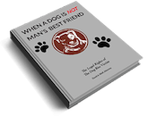 When A Dog Is Not Man's Best Friend book